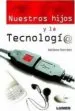 AudioLibro Nuestros Hijos y la Tecnologia de Adriana Narvaez