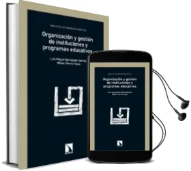Descargar AudioLibro Organizacion y Gestion de Instituciones y Programas Educativos de Luis Miguel Barrigüete año 2011