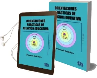 Descargar AudioLibro Orientaciones Practicas de Atencion Educativa de Mª Consuelo Cerda Marin año 2011