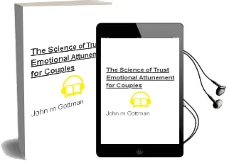 Descargar AudioLibro The Science of Trust: Emotional Attunement for Couples de John M. Gottman año 2011