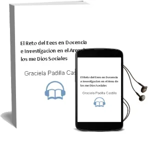 Descargar AudioLibro El Reto del Eees en Docencia e Investigacion en el Area de los me Dios Sociales de Graciela Padilla Castillo año 2011