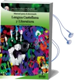 Descargar AudioLibro Lengua Castellana y Literatura: Manual para el Alumnado de Rocio Bautista Bravo año 2011