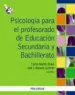 AudioLibro Psicologia para el Profesorado de Educacion Secundaria y Bachille Rato de Carlos Martin Bravo