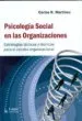 AudioLibro Psicologia Social en las Organizaciones: Estrategias Tacticas y t Ecnicas para el Cambio Organizacional de Carlos Roberto Martinez