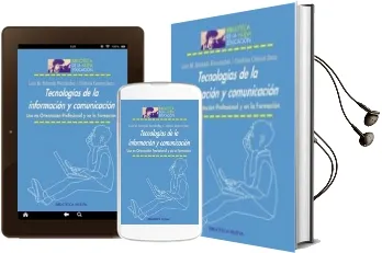 Descargar AudioLibro Tecnologias de la Informacion y Comunicacion: Uso en Orientacion Profesional y en la Formacion de Luis M. Sobrado Fernandez año 2011