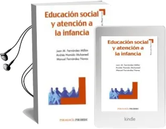 Descargar AudioLibro Educacion Social y Atencion a la Infancia de Juan M. Fernandez Millan año 2011