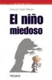 AudioLibro El Niño Miedoso de Francisco Xavier Mendez