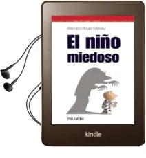 Descargar AudioLibro El Niño Miedoso de Francisco Xavier Mendez año 2011