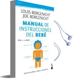 Descargar AudioLibro Manual de Instrucciones del Bebe de Louis Borgenicht año 2011