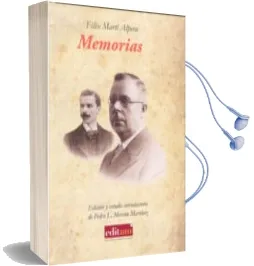 Descargar AudioLibro Memorias. Felix Marti Alpera de Moreno Martinez Pedro L. año 2011
