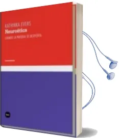 Descargar AudioLibro Neuroetica de Kathinka Evers año 2011