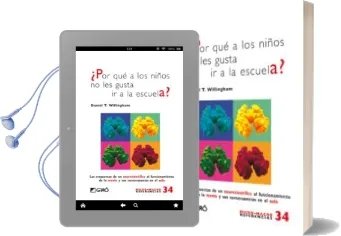 Descargar AudioLibro ¿Por que a los Niños nos les Gusta ir a la Escuela?: Las Respuest as de un Neurocientifico al Funcionamiento de la Mente y sus Consecuencias en el Aula de Daniel T. Willingham año 2011