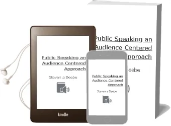 Descargar AudioLibro Public Speaking: An Audience-Centered Approach de Steven A. Beebe año 2011