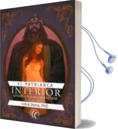 Descargar AudioLibro El Patriarca Interior de Sidra Stone año 2012
