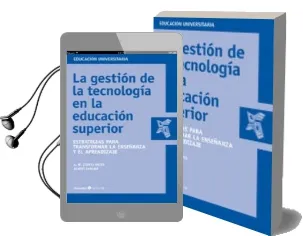 Descargar AudioLibro Gestion de la Tecnologia en la Educacion Superior de Albert Sangra; A.W. Tony Bates año 2012