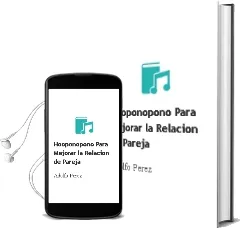 Descargar AudioLibro Hooponopono: Para Mejorar la Relacion de Pareja de Adolfo Perez año 2012