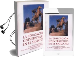 Descargar AudioLibro La Educacion Universitaria en el Siglo xxi de Varios Autores año 2012