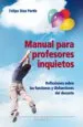 AudioLibro Manual para Profesores Inquietos de Felipe Diaz Pardo
