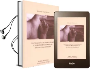 Descargar AudioLibro Politicas Educativas Globales y Responsabilidad Social de las uni Versidades de Eduardo S. Vila Merino año 2012