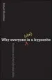 AudioLibro Why Everyone (Else) is a Hypocrite: Evolution and the Modular Mind de Robert Kurzban