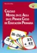AudioLibro Calculo Mental en el Aula en el Primer Ciclo de Educacion Primari a de Maria Ortiz Vallejo