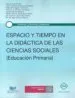 AudioLibro Espacio y Tiempo en la Didactica de las Ciencias Sociales (Educacion Primaria) de Laura Arias Ferrer