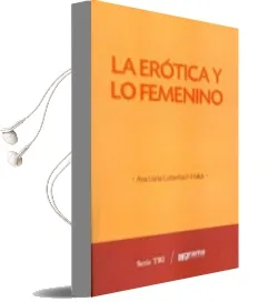 Descargar AudioLibro La Erotica y lo Femenino de Ana Lucia Lutterbach Holck año 2012