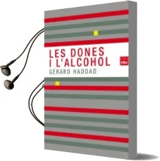 Descargar AudioLibro Les Dones i l Alcohol de Gerard Haddad año 2012