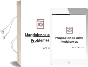 Descargar AudioLibro Magdalenes amb Problemes de Ana Bergua año 2012