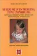 AudioLibro Mi Hijo no es un Problema, Tiene un Problema. Gimnasia Cerebral p ara Niños con Problemas de Aprendizaje de Maria Docavo Alberti