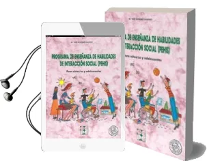 Descargar AudioLibro Programa de Enseñanza de Habilidades de Interaccion Social de Ines Monjas Casares año 2012