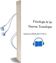 Descargar AudioLibro Psicologia de las Nuevas Tecnologias de Helena Matute Greño año 2012