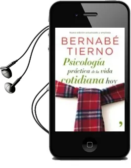 Descargar AudioLibro Psicologia Practica de la Vida Cotidiana de hoy de Bernabe Tierno año 2012