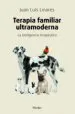 AudioLibro Terapia Familiar Ultramoderna de Juan Luis Linares