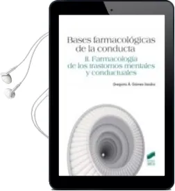 Descargar AudioLibro Bases Farmacologicas de la Conducta (Ii): Farmacologia de los tra Stornos Mentales y Conductuales de Gregorio A. Gomez Jarabo año 2012
