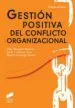 AudioLibro Gestion Positiva del Conflicto Organizacional de Pilar Gonzalez Navarro