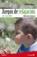 AudioLibro Juegos de Relajacion de 5 a 12 Años de Micheline Nadeau