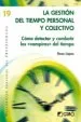 AudioLibro La Gestion del Tiempo Personal y Colectivo: Como Detectar y Comba tir los Vampiros del Tiempo de Rosa Lopez