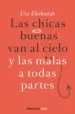 AudioLibro Las Chicas Buenas van al Cielo y las Malas a Todas Partes de Ute Ehrhardt