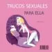 AudioLibro Trucos Sexuales para el y para Ella de Paul Scott