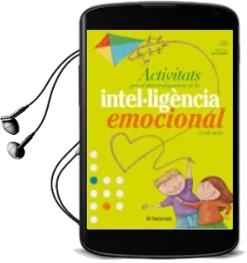 Descargar AudioLibro Activitats per el Desenvolupament de la Intel·Ligencia Emocional de Varios Autores año 2012