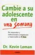 AudioLibro Cambie a su Adolescente en una Semana de Kevin Leman