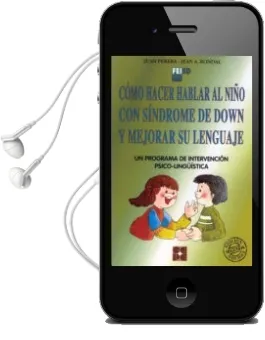 Descargar AudioLibro Como Hacer Hablar al Niño con Sindrome de Down y Mejorar su Lengu aje de Juan Perera Mezquida año 2012