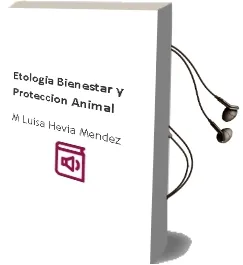 Descargar AudioLibro Etologia, Bienestar y Proteccion Animal de Mª Luisa Hevia Mendez año 2012