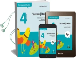 Descargar AudioLibro Invento Fabulas. Actividades para Desarrollar la Competencia en c Omunicación Linguistica (4.º de Primaria) de Maria Angeles Chavarria Aznar año 2012