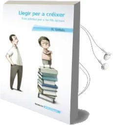 Descargar AudioLibro Llegir per a Creixer. Guia Practica per a fer Fills Lectors de Joan Carles Girbes año 2012
