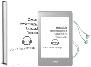 Descargar AudioLibro Manual de Asesoramiento y Orientacion Vocacional de Juan A. Planas Domingo año 2012