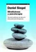 AudioLibro Mindfulness y Psicoterapia: Tecnicas Practicas de Atencion Plena para Psicoterapeutas de Daniel J. Siegel