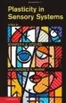AudioLibro Plasticity in Sensory Systems de Varios Autores