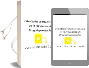 Descargar AudioLibro Estrategias de Intervencion en la Prevencion de Drogodependencias de Jose A. Garcia Del Castillo año 2012
